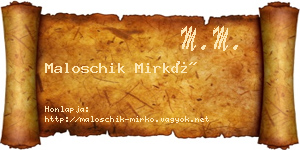 Maloschik Mirkó névjegykártya